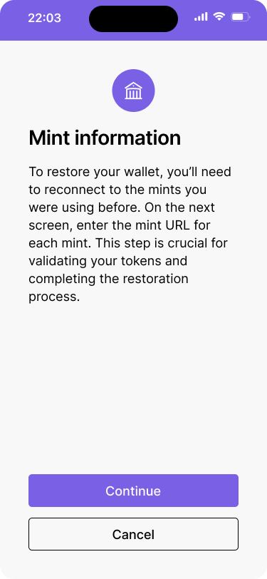 A mobile wallet interface that explains what type of mint information is needed before proceeding, and give user the option to back out.